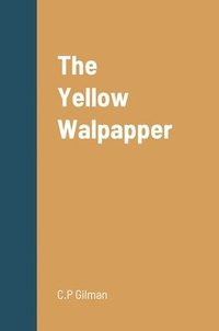 bokomslag Yellow Walpapper