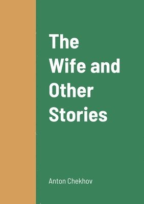 Wife and Other Stories 1