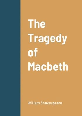 bokomslag The Tragedy of Macbeth