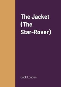 bokomslag The Jacket (The Star-Rover)