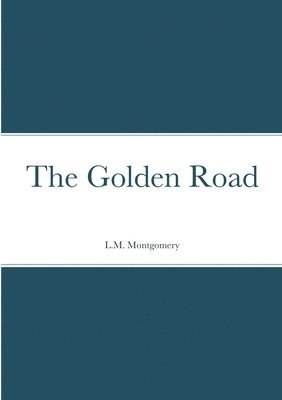 The Golden Road 1