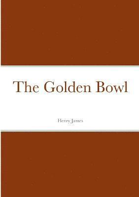 bokomslag The Golden Bowl