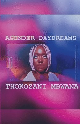 bokomslag Agender Daydreams