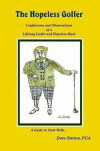 bokomslag Hopeless Golfer