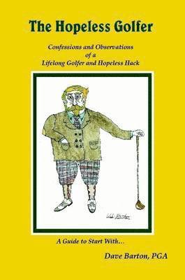 bokomslag Hopeless Golfer