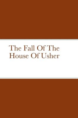 bokomslag Fall Of The House Of Usher