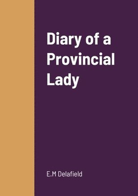 bokomslag Diary of a Provincial Lady