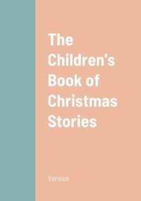 bokomslag Children's Book of Christmas Stories