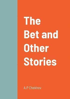 The Bet and Other Stories 1