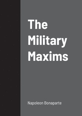 Military Maxims 1