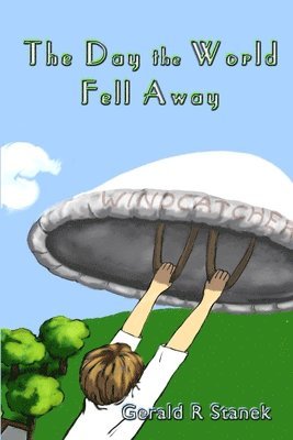 Gerald R Stanek, Gerald R. Stanek - Day the World Fell Away, Häftad