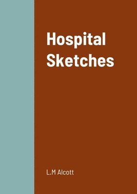 bokomslag Hospital Sketches