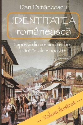 bokomslag IDENTITATEA romneasc&#259;