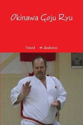 Okinawa Goju Ryu 1