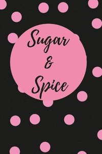 bokomslag Sugar &; Spice
