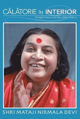 Shri Mataji Nirmala Devi - Călătorie în Interior, Häftad