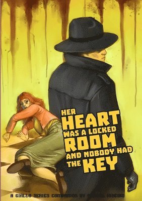 Miguel Ribeiro - Her Heart was a Locked Room, and Nobody had the Key, Häftad