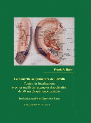 La nouvelle acupuncture de l'oreille 1