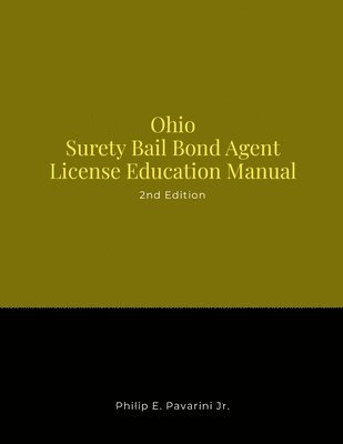 bokomslag Ohio Surety Bail Bond Agent License Education Manual