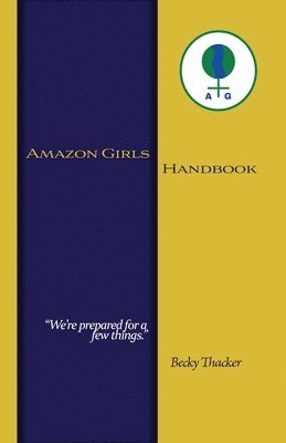 bokomslag Amazon Girls Handbook Second Edition