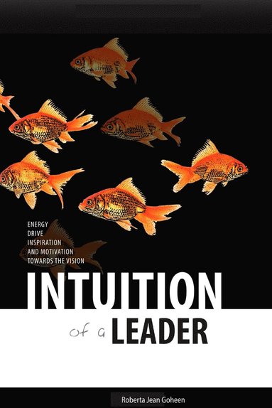 bokomslag Intuition of A Leader