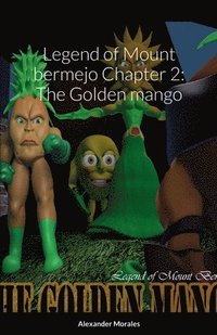 bokomslag Legend of Mount bermejo Chapter 2