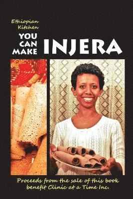 You Can Make Injera 1