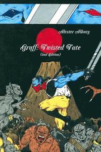 bokomslag Gruff: Twisted Fate (2nd Edition)