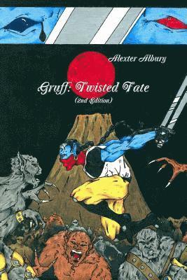 Gruff: Twisted Fate (2nd Edition) 1