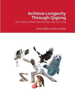 Achieve Longevity Through Qigong 1