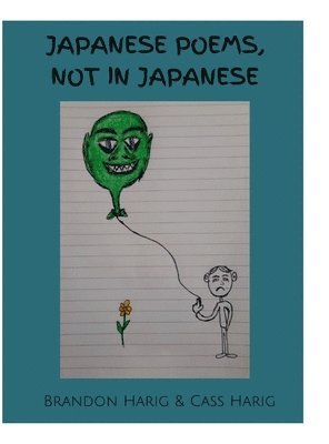 Japanese Poems, Not in Japanese 1