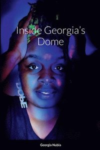 bokomslag Inside Georgia's Dome