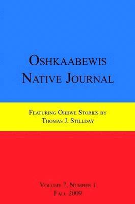 Anton Treuer, Thomas Stillday - Oshkaabewis Native Journal (Vol. 7, No. 1), Häftad