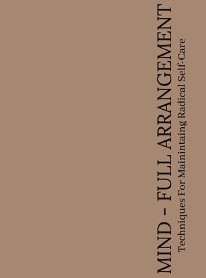 The Mind-Full Arrangement Planner 1