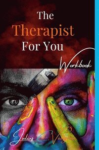 bokomslag The Therapist For You By Julius C. Vaughan