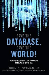 bokomslag Save the Database, Save the World