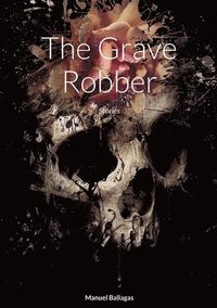 bokomslag The Grave Robber