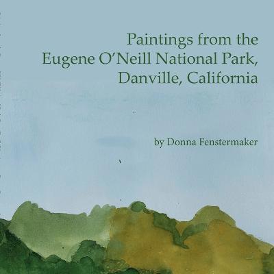 Paintings from the Eugene O'Neill National Park 1