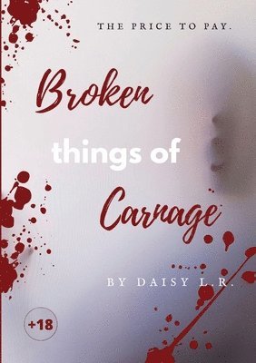 Broken Things of Carnage 1