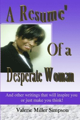 Resume' of a Desperate Woman