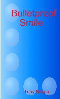bokomslag Bulletproof Smile