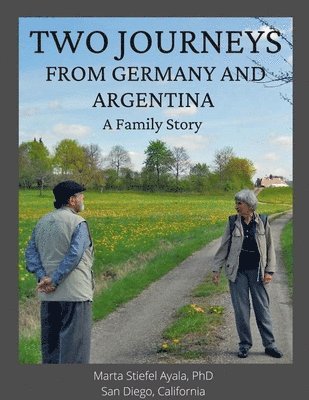 Two Journeys From Germany and Argentina 1