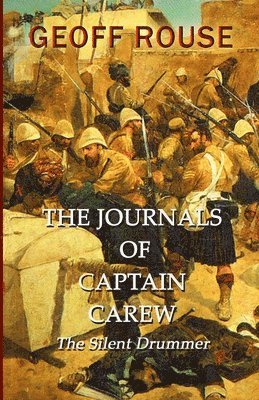 bokomslag Journals of Captain Carew - The Silent Drummer