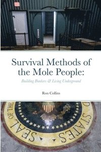 bokomslag Survival Methods of the Mole People