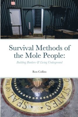 Ron Collins - Survival Methods of the Mole People, Häftad