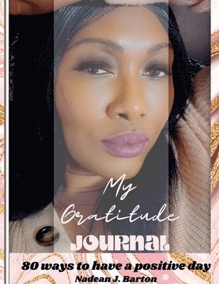 My Gratitude Journal 1