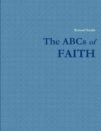 bokomslag The ABCs of FAITH