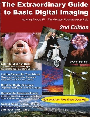 bokomslag The Extraordinary Guide to Basic Digital Imaging -2nd Edition