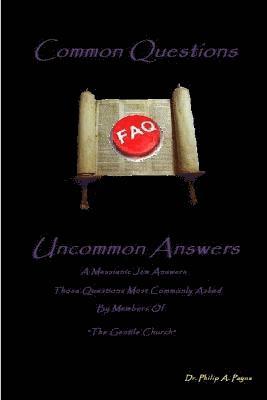 Common Questions, Uncommon Answers 1