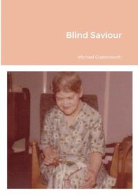 bokomslag Blind Saviour